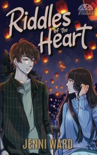 Riddles of the Heart: A Sweet August Moon Romance