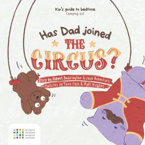 Has Dad Joined the Circus?