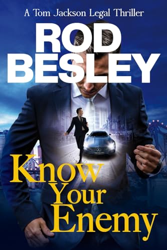 Know Your Enemy: A Tom Jackson Legal Thriller