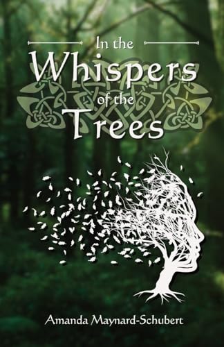 In the Whispers of the Trees