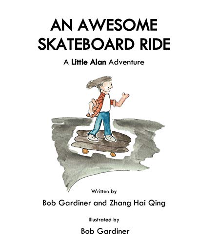Hai Qing Zhang - An Awesome Skateboard Ride : A Little Alan Adventure image 1