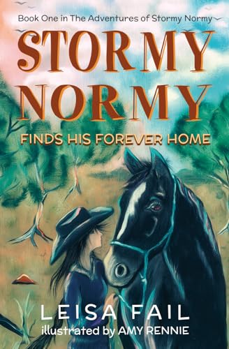 Stormy Normy Finds His Forever Home: Book One in The Adventures of Stormy Normy