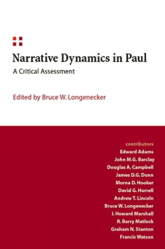 Narrative Dynamics in Paul: A Critical Assessment