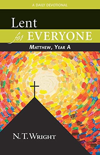 Lent for Everyone: Matthew, Year a: A Daily Devotional