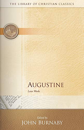 Augustine: Later Works