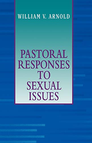 Pastoral Responses to Sexual Issues