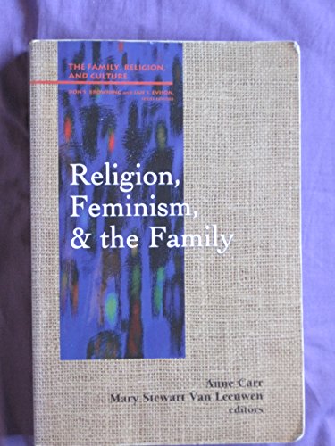 Religion, Feminism, and the Family