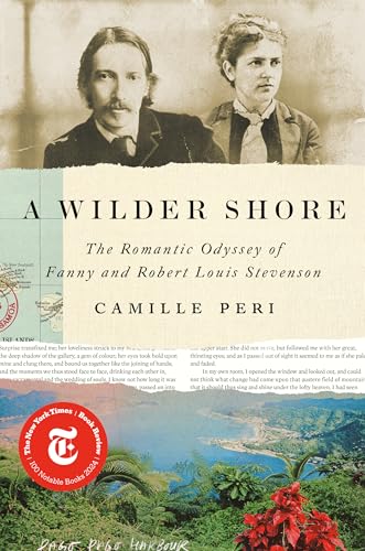 Camille Peri - A Wilder Shore : The Romantic Odyssey of Fanny and Robe image 1