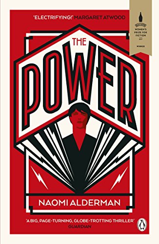 Naomi Alderman - Power : WINNER OF THE 2017 BAILEYS WOMEN'S PRIZE image 1