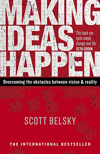 Scott Belsky - Making Ideas Happen : Overcoming the Obstacles Between image 1