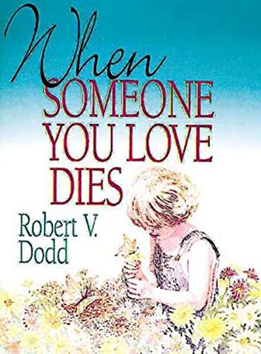 When Someone You Love Dies (Revised)