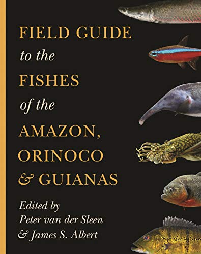Field Guide to the Fishes of the Amazon, Orinoco, and Guianas - Paperb image 1