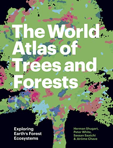 Jerome Chave - World Atlas of Trees and Forests : Exploring Earth' image 1