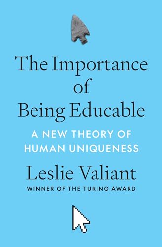 Leslie Valiant - Importance of Being Educable : A New Theory of Human image 1