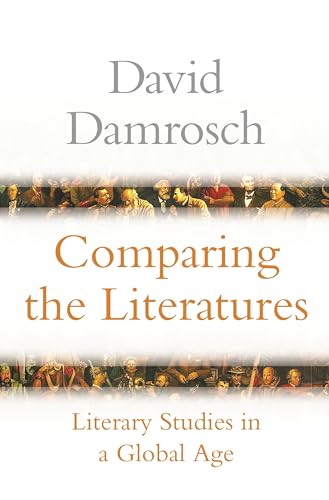 David Damrosch - Comparing the Literatures : Literary Studies in a Glo image 1