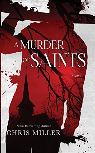 A Murder of Saints: A Novel