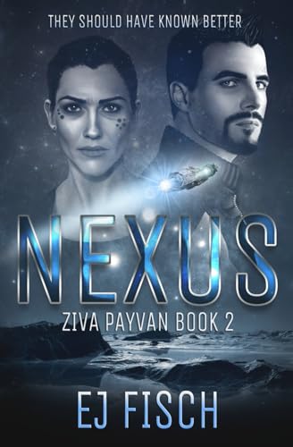 Nexus: Ziva Payvan Book 2