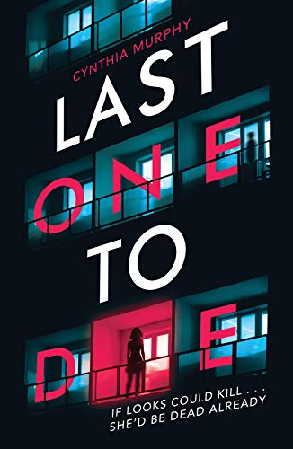 Cynthia Murphy - Last One To Die - Paperback image 1