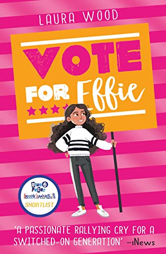 Laura Wood - Vote For Effie (NE) - Paperback image 1