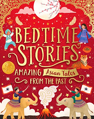 Annabelle Sami - Bedtime Stories: Amazing Asian Tales from the Past - image 1