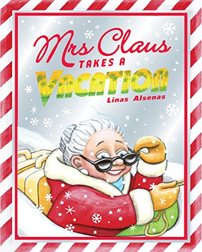 Linas Alsenas - Mrs Claus Takes a Vacation - Paperback image 1
