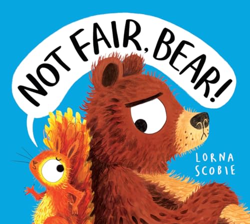 Lorna Scobie - Not Fair, Bear! (PB) - Paperback image 1
