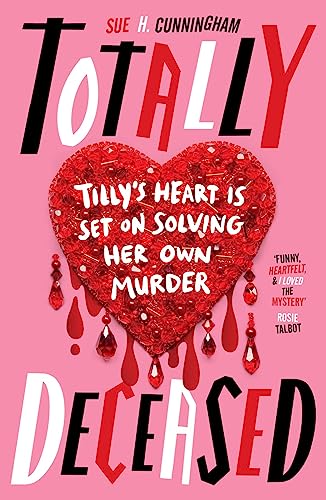 Sue H. Cunningham - Totally Deceased - Paperback image 1