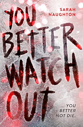 Sarah Naughton - You Better Watch Out - Paperback image 1