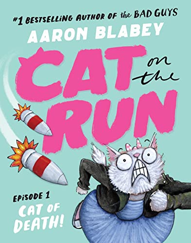 Aaron Blabey - Cat on the Run: Cat of Death (Cat on the Run Episode 1) image 1