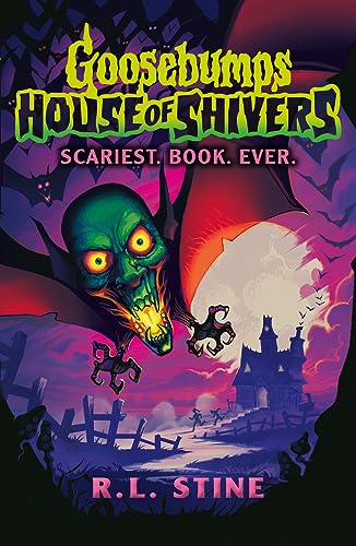 R.L. Stine - Goosebumps: House of Shivers: Scariest. Book. Ever. - Pap image 1