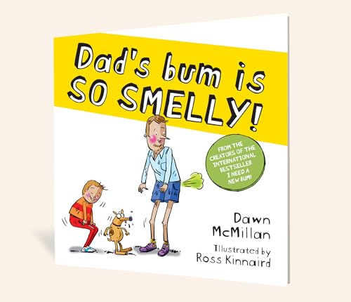 Dawn McMillan - Dad's Bum is So Smelly! (PB) - Paperback image 2