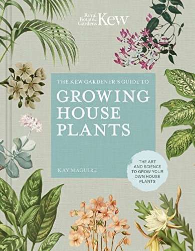 Kew Royal Botanic Ga - Kew Gardener's Guide to Growing House Plant image 1