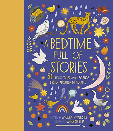 Angela McAllister - A Bedtime Full of Stories : 50 Folktales and Legen image 1