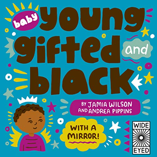 Jamia Wilson - Baby Young, Gifted, and Black : with a mirror! - Hardba image 1