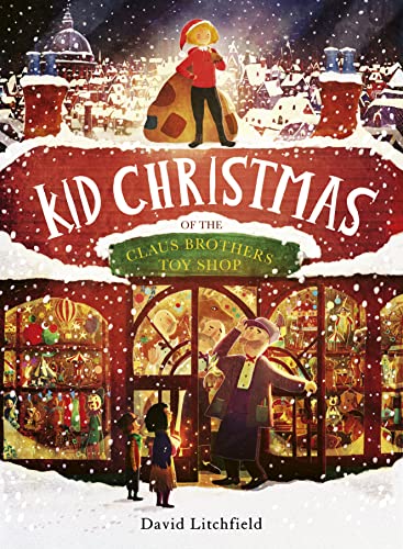 David Litchfield - Kid Christmas : of the Claus Brothers Toy Shop - Pa image 1