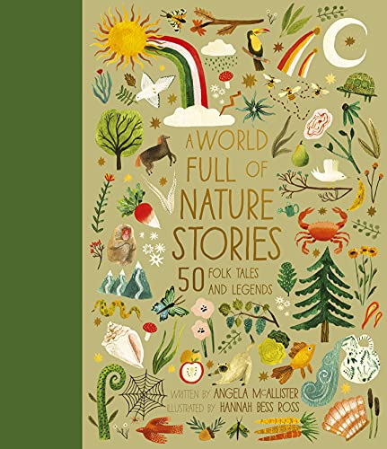 Angela McAllister - A World Full of Nature Stories : 50 Folktales and image 1