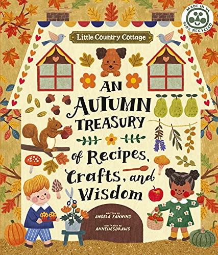 Angela Ferraro-Fanni - Little Country Cottage: An Autumn Treasury of R image 1