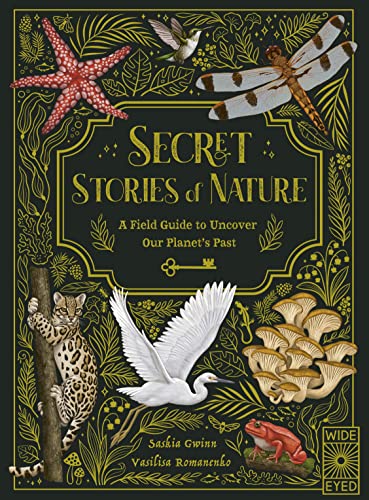 Saskia Gwinn - Secret Stories of Nature : A Field Guide to Uncover Our image 1