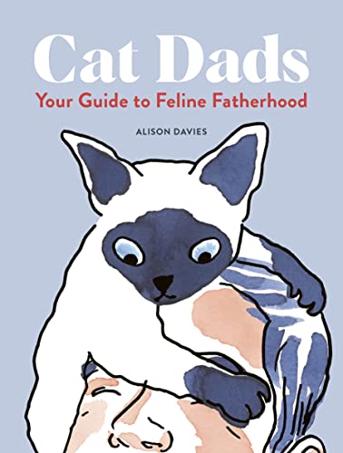 Alison Davies - Cat Dads : Your Guide to Feline Fatherhood - Hardback image 1