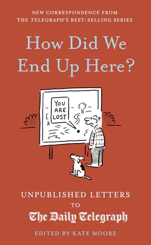 Kate Moore - How Did We End Up Here? : Unpublished Letters to the Dail image 1