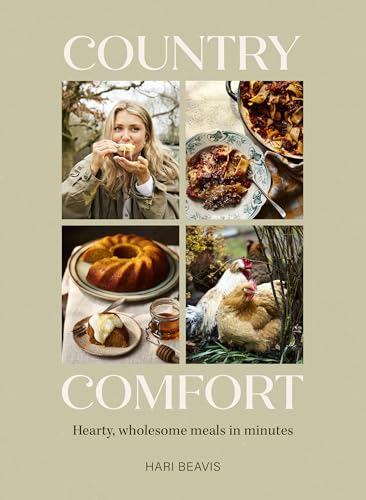 Hari Beavis - Country Comfort : Hearty, wholesome meals in minutes - H image 1