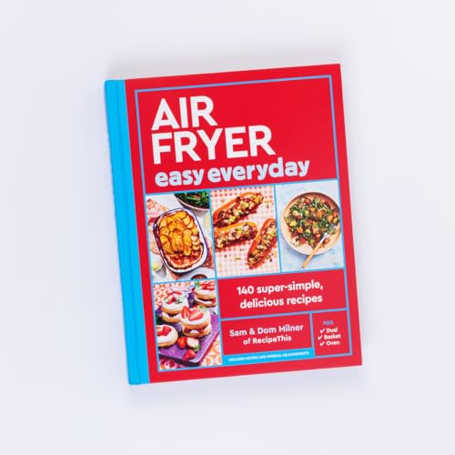 Dom Milner - Air Fryer Easy Everyday : 140 super-simple, delicious rec image 2