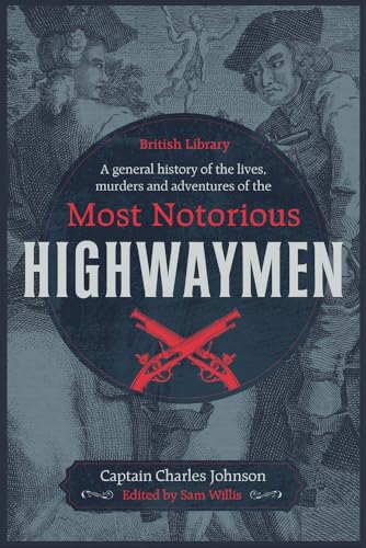 Sam Willis - A General History of the Lives, Murders and Adventures of image 1