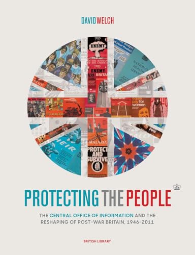 David Welch - Protecting the People : The Central Office of Informatio image 1