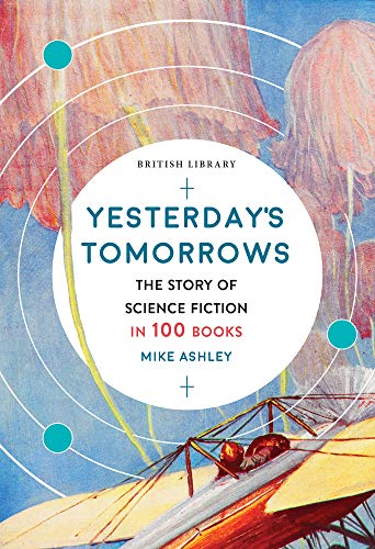 Mike Ashley - Yesterday's Tomorrows : The Story of Classic British image 1
