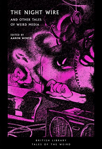 Night Wire : and Other Tales of Weird Media : 30 - Paperback image 1