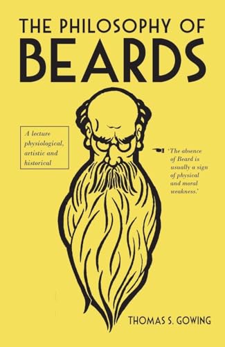 Thomas S. Gowing - Philosophy of Beards - Hardback image 1