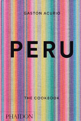 Gaston Acurio - Peru: The Cookbook - Hardback image 1