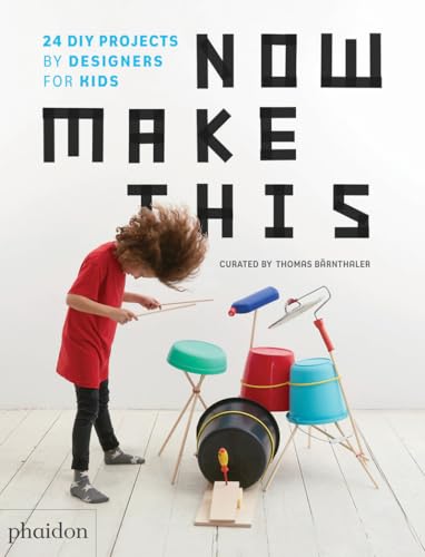 Thomas Barnthaler - Now Make This : 24 DIY Projects by Designers for K image 1