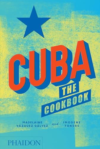 Imogene Tondre - Cuba: The Cookbook - Hardback image 1
